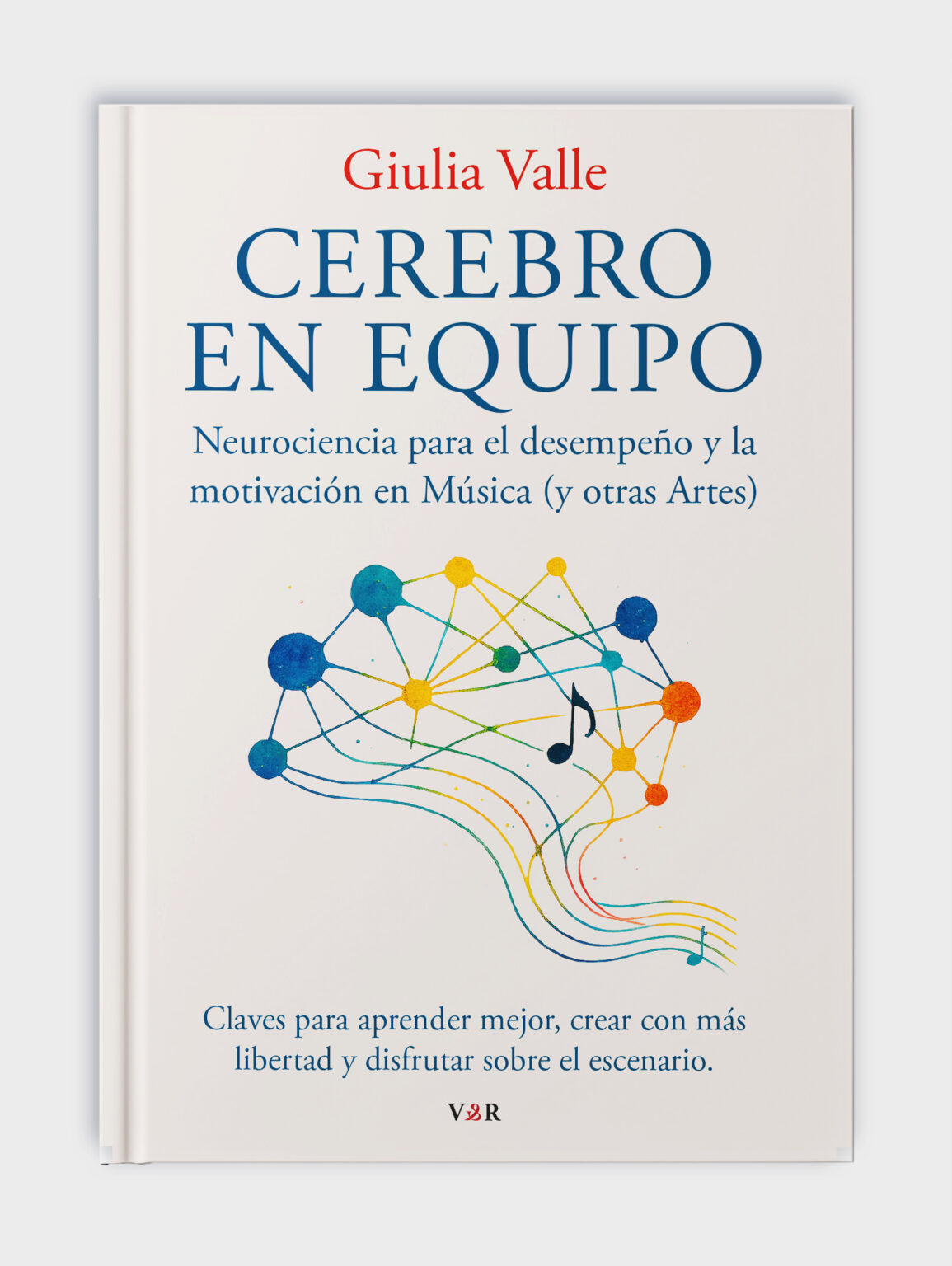 Cubierta real de Cerebro en equipo, de Giulia Valle