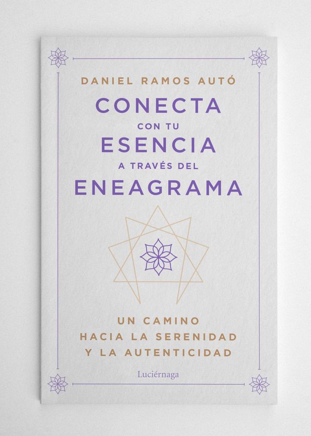 Cubierta real de Conecta con tu esencia a través del eneagrama, de Daniel Ramos Autó